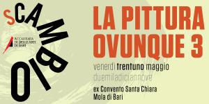 La Pittura Ovunque 3 : Scambio
