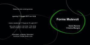 Forme Mutevoli - Finissage mostra di Cristina Mangini e Giulia Barone Forme Mutevoli - Finissage mostra di Cristina Mangini e Giulia Barone