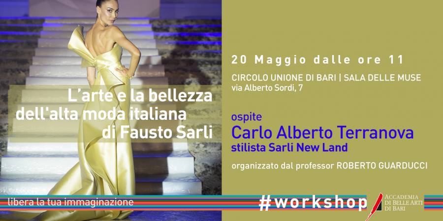 Workshop: L’arte e la bellezza dell'alta moda italiana di Fausto Sarli