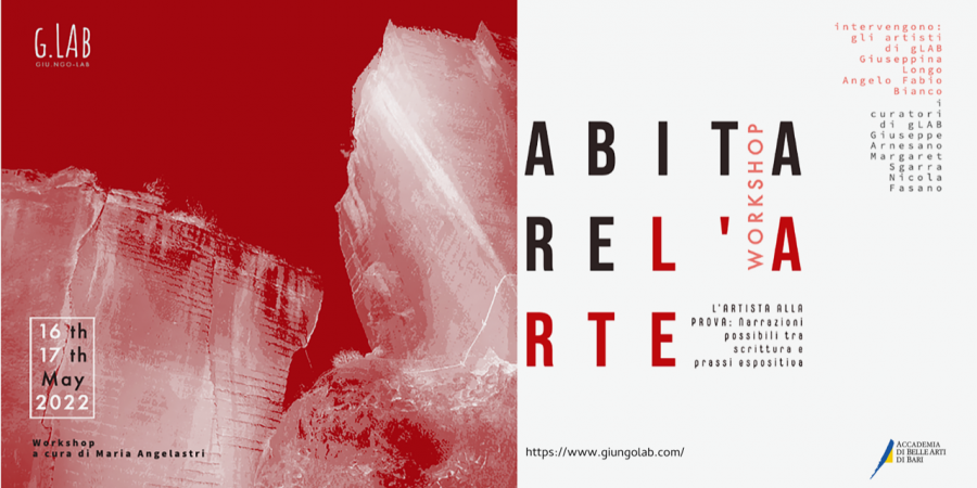 Workshop: Abitare l'Arte. L'artista alla prova:narrazioni possibili tra scrittura e prassi espositiva.