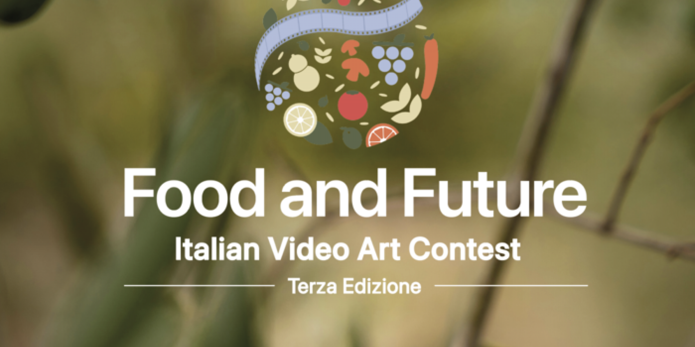 Food and Future - Italian Video Art Contest 