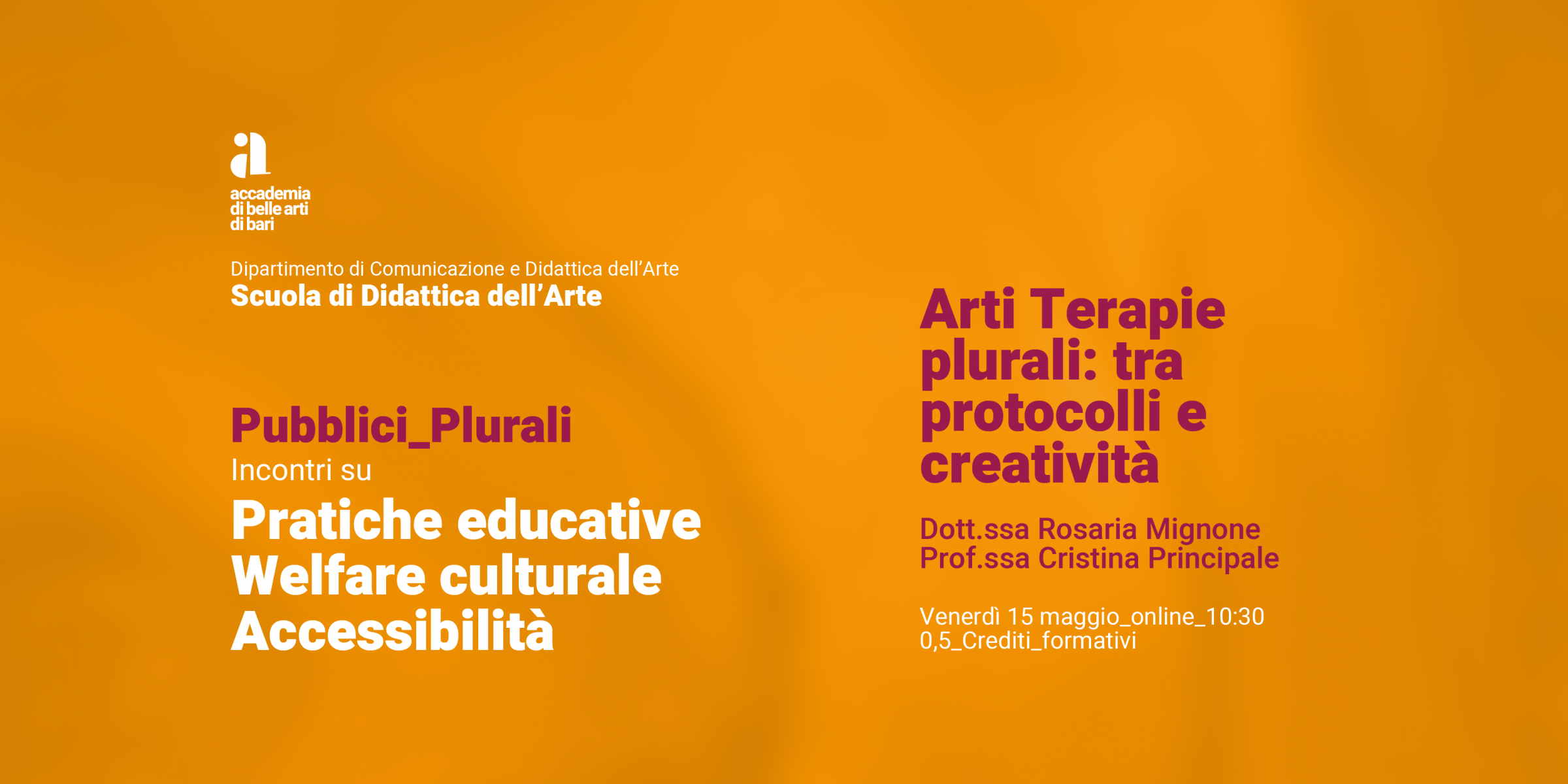 Lezione online della dott.ssa Rosaria Mignone su “Arti Terapie plurali: tra protocolli e creatività, a cura della prof.ssa Cristina Principale 
